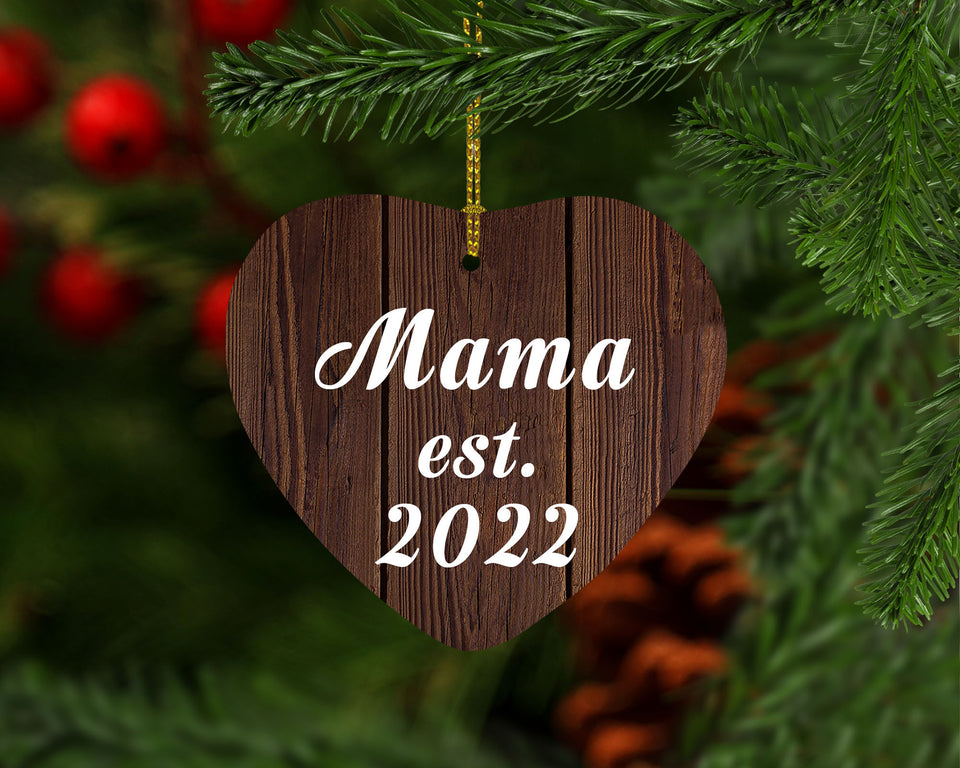 Mama Established EST. 2022 - Heart Ornament D