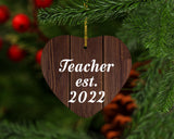 Teacher Established EST. 2022 - Heart Ornament D