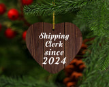 Shipping Clerk Since 2024 - Heart Ornament D