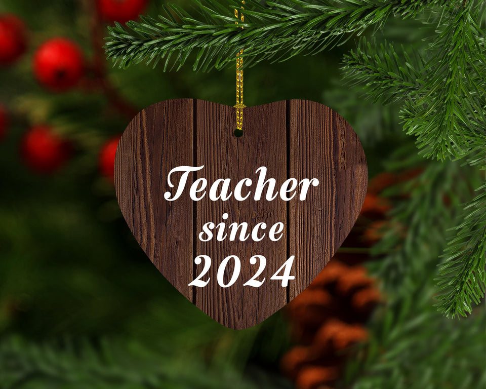 Teacher Since 2024 - Heart Ornament D