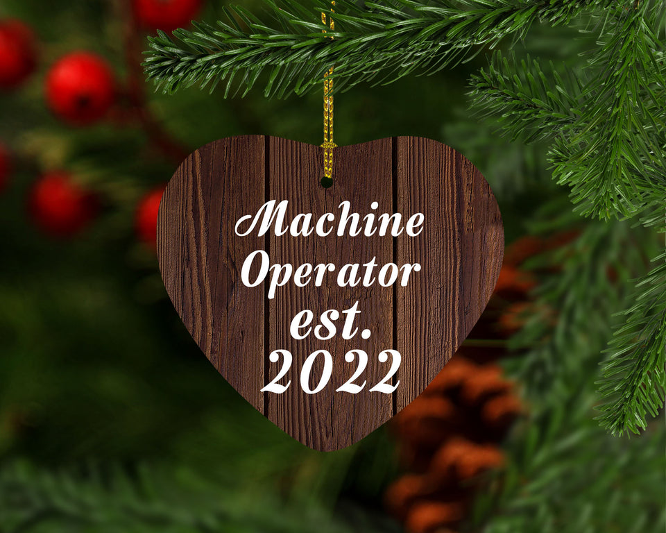 Machine Operator Established Est. 2022 - Heart Ornament D