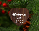 Waitress Established Est. 2022 - Heart Ornament D