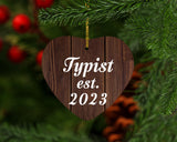 Typist Established Est. 2023 - Heart Ornament D