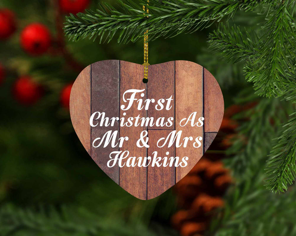 First Christmas As Mr & Mrs Hawkins - Heart Ornament E
