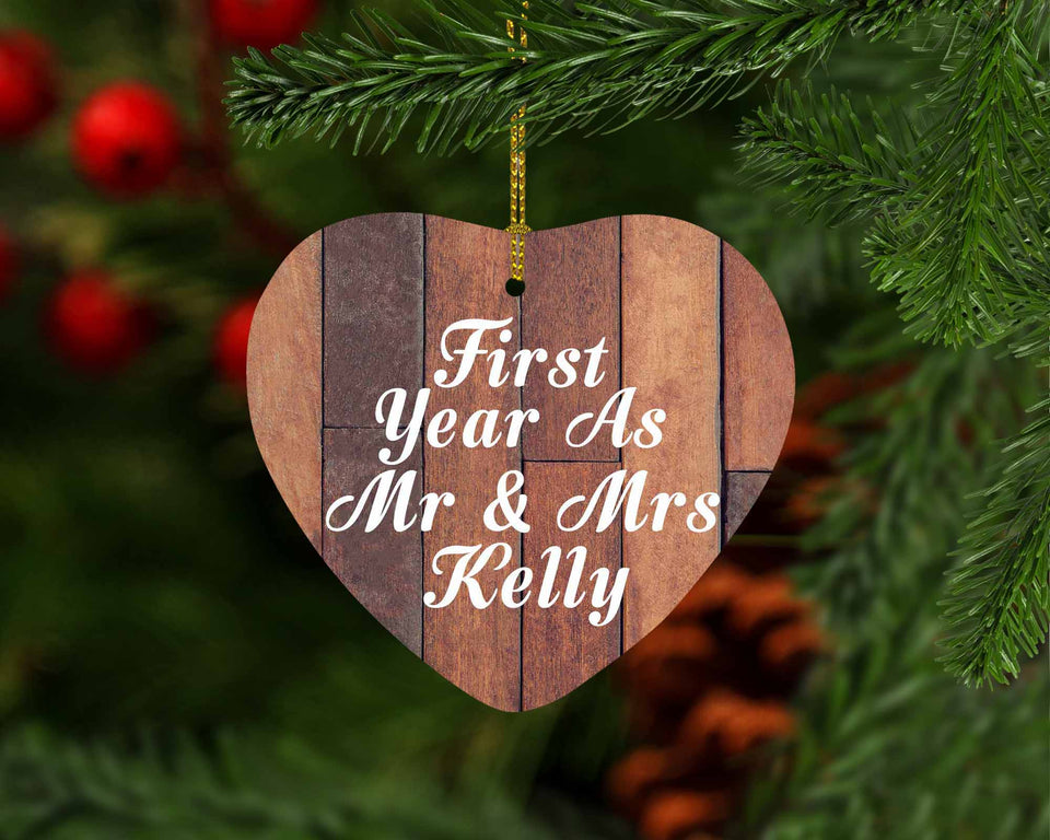 First Year As Mr & Mrs Kelly - Heart Ornament E