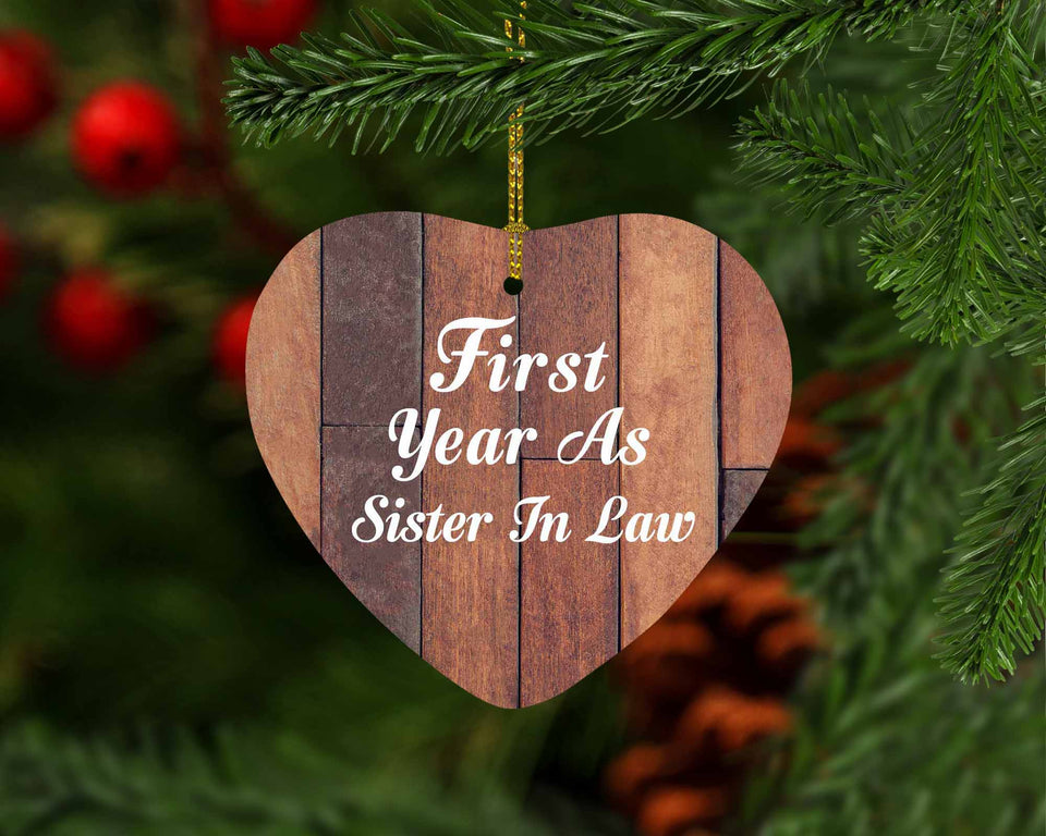 First Year As Sister In Law - Heart Ornament E
