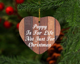 Poppy Is For Life Not Just For Christmas - Heart Ornament E