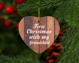 First Christmas With My Grandchild - Heart Ornament E