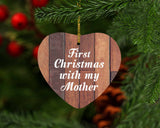 First Christmas With My Mother - Heart Ornament E