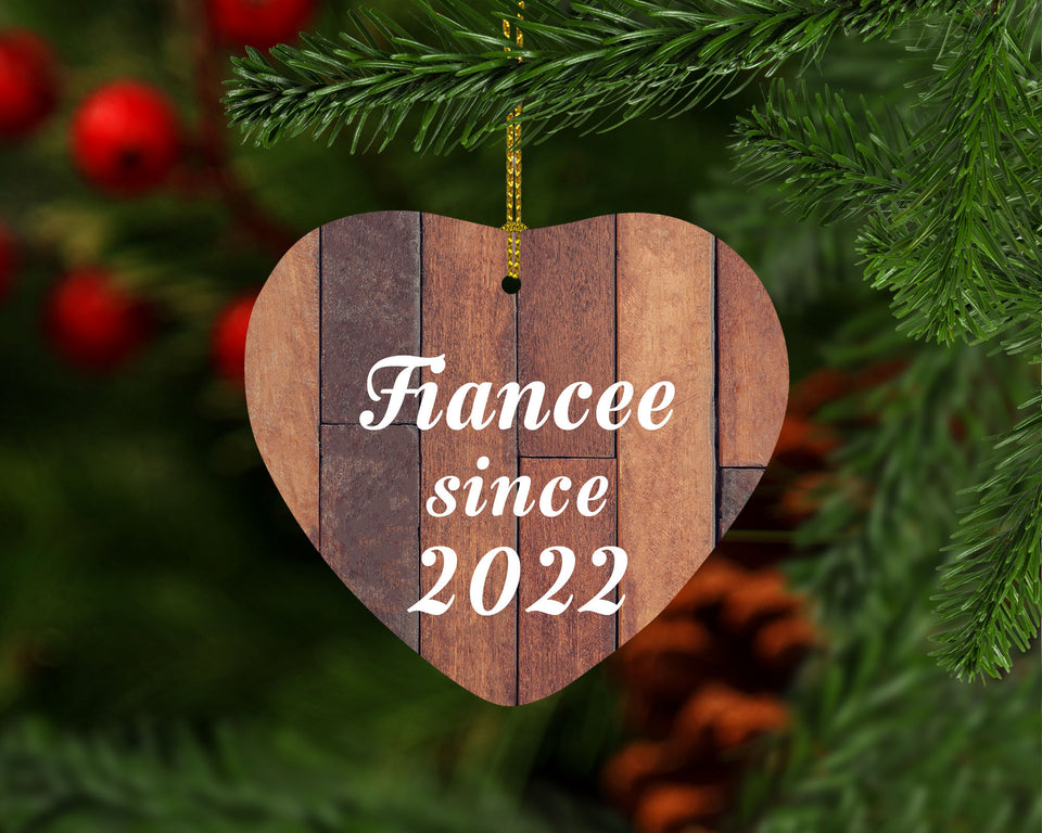 Fiancee Since 2022 - Heart Ornament E