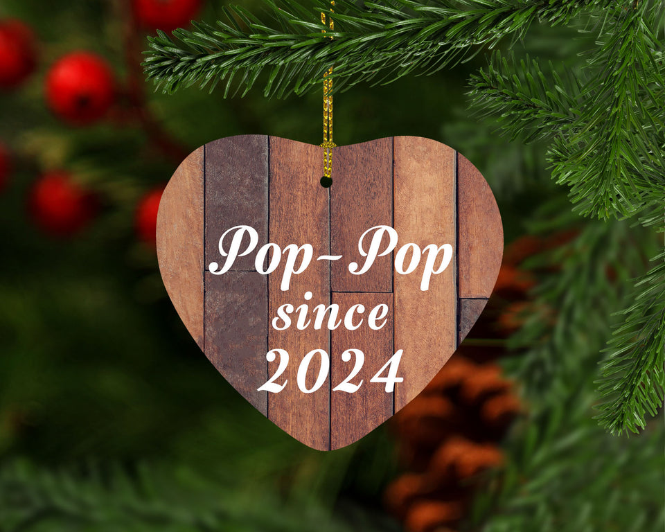 Pop-Pop Since 2024 - Heart Ornament E