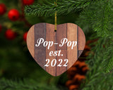 Pop Pop Established Est. 2022 - Heart Ornament E