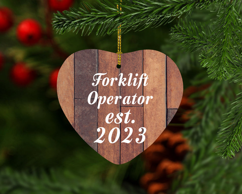 Forklift Operator Established Est. 2023 - Heart Ornament E