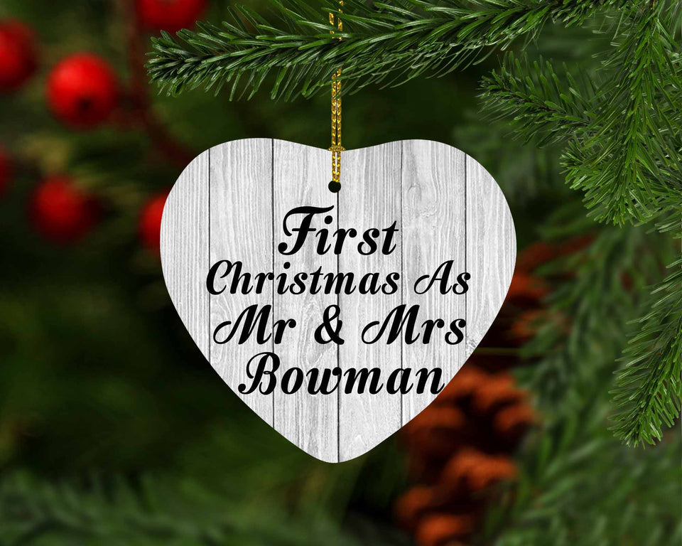 First Christmas As Mr & Mrs Bowman - Heart Ornament F