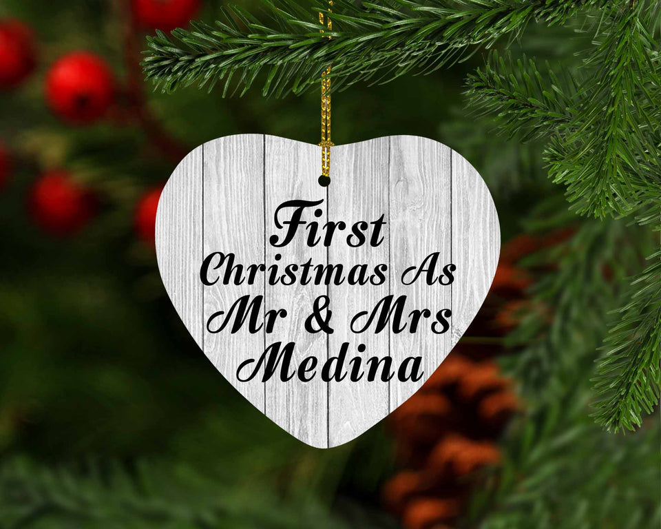 First Christmas As Mr & Mrs Medina - Heart Ornament F