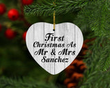 First Christmas As Mr & Mrs Sanchez - Heart Ornament F