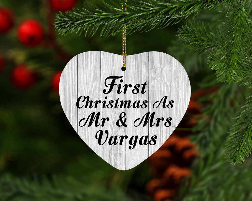 First Christmas As Mr & Mrs Vargas - Heart Ornament F
