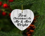 First Christmas As Mr & Mrs Wright - Heart Ornament F