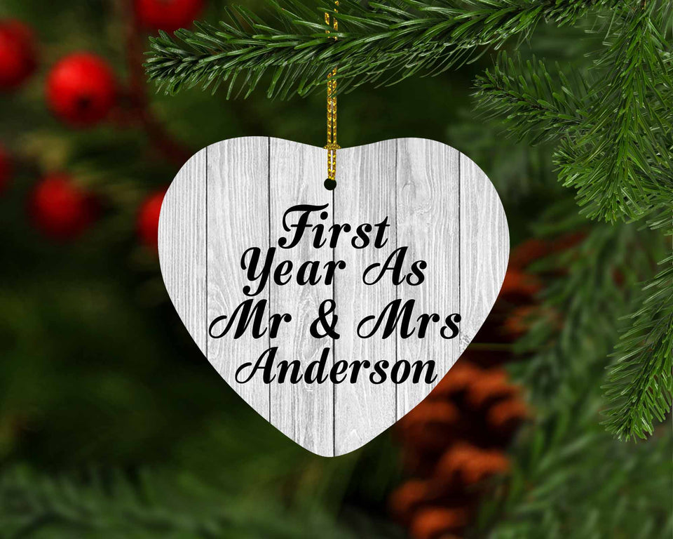First Year As Mr & Mrs Anderson - Heart Ornament F