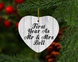 First Year As Mr & Mrs Bell - Heart Ornament F