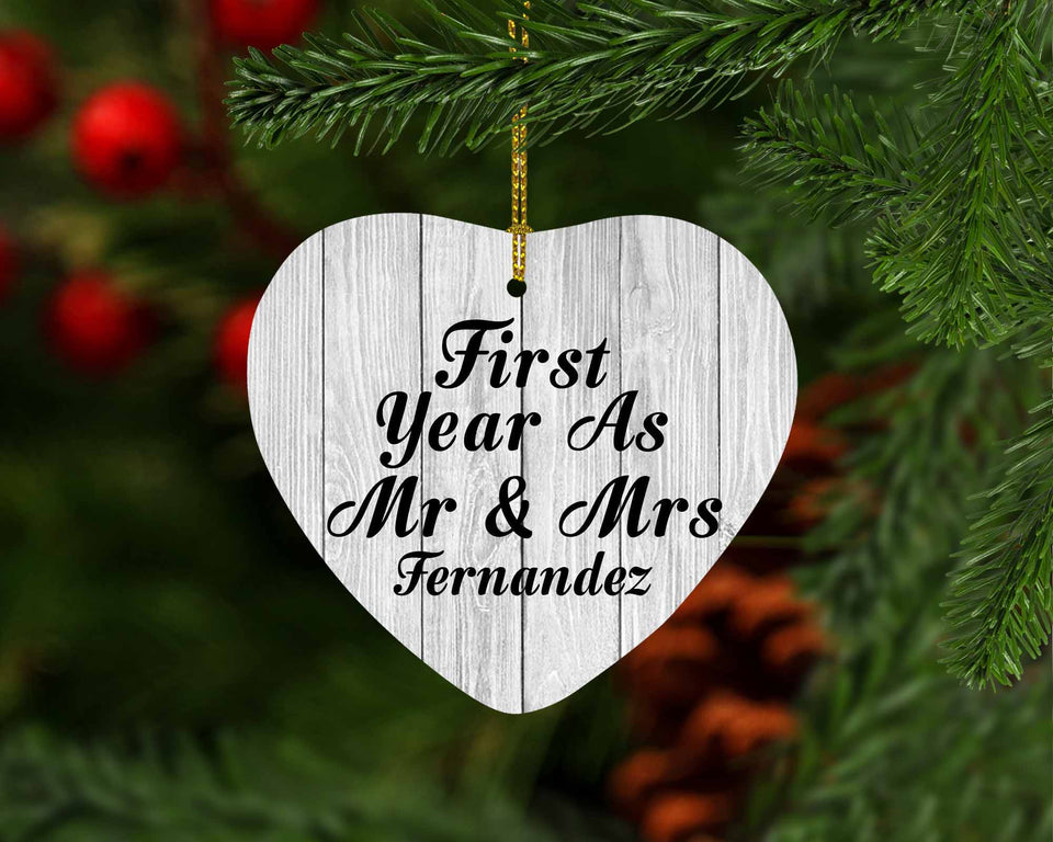 First Year As Mr & Mrs Fernandez - Heart Ornament F