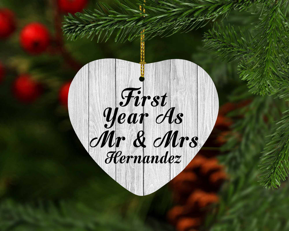 First Year As Mr & Mrs Hernandez - Heart Ornament F