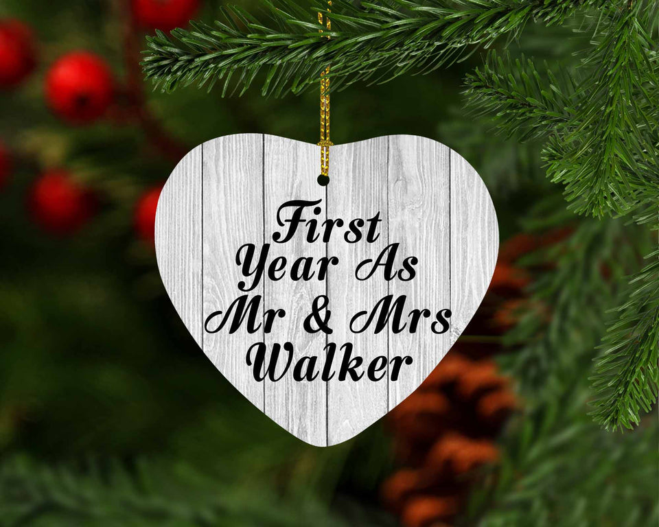 First Year As Mr & Mrs Walker - Heart Ornament F