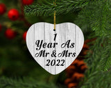 1st Anniversary 1 Year As Mr & Mrs 2022 - Heart Ornament F
