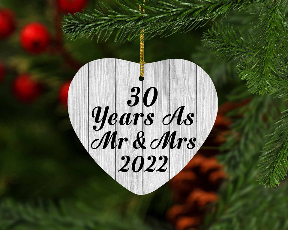 30th Anniversary 30 Years As Mr & Mrs 2022 - Heart Ornament F