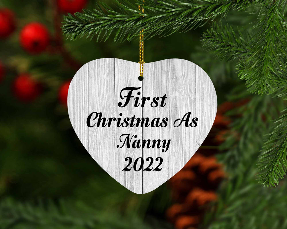 First Christmas As Nanny 2022 - Heart Ornament F