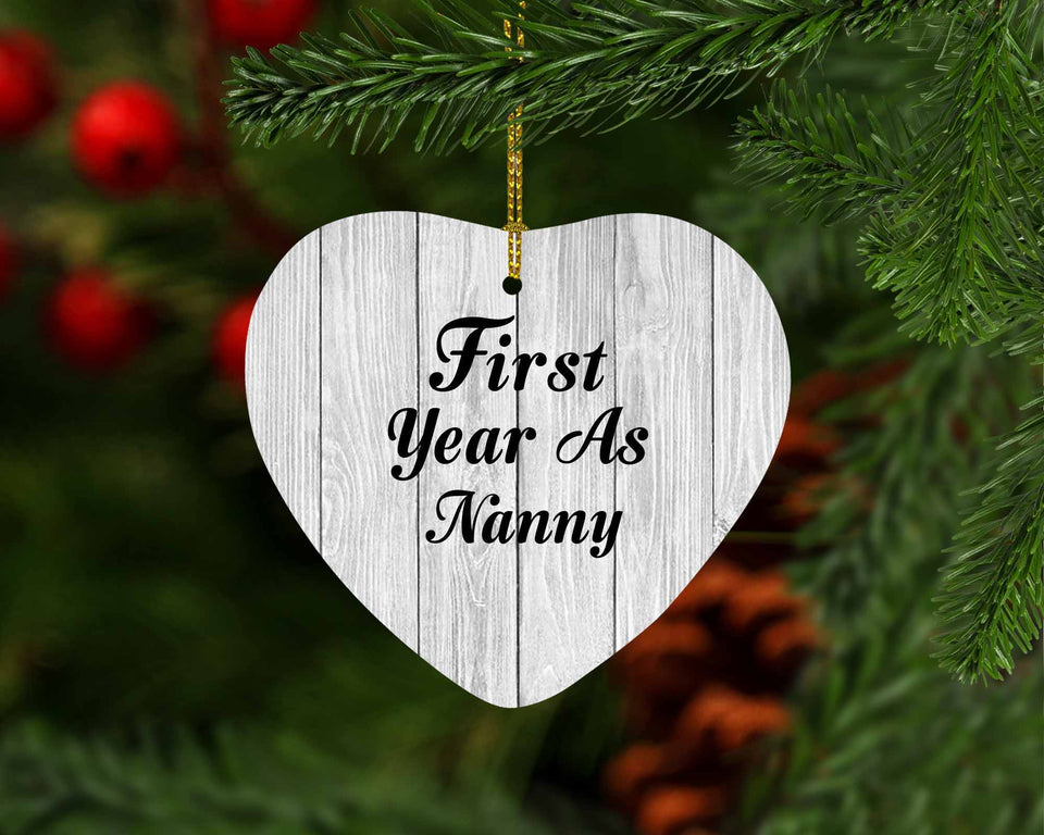 First Year As Nanny - Heart Ornament F