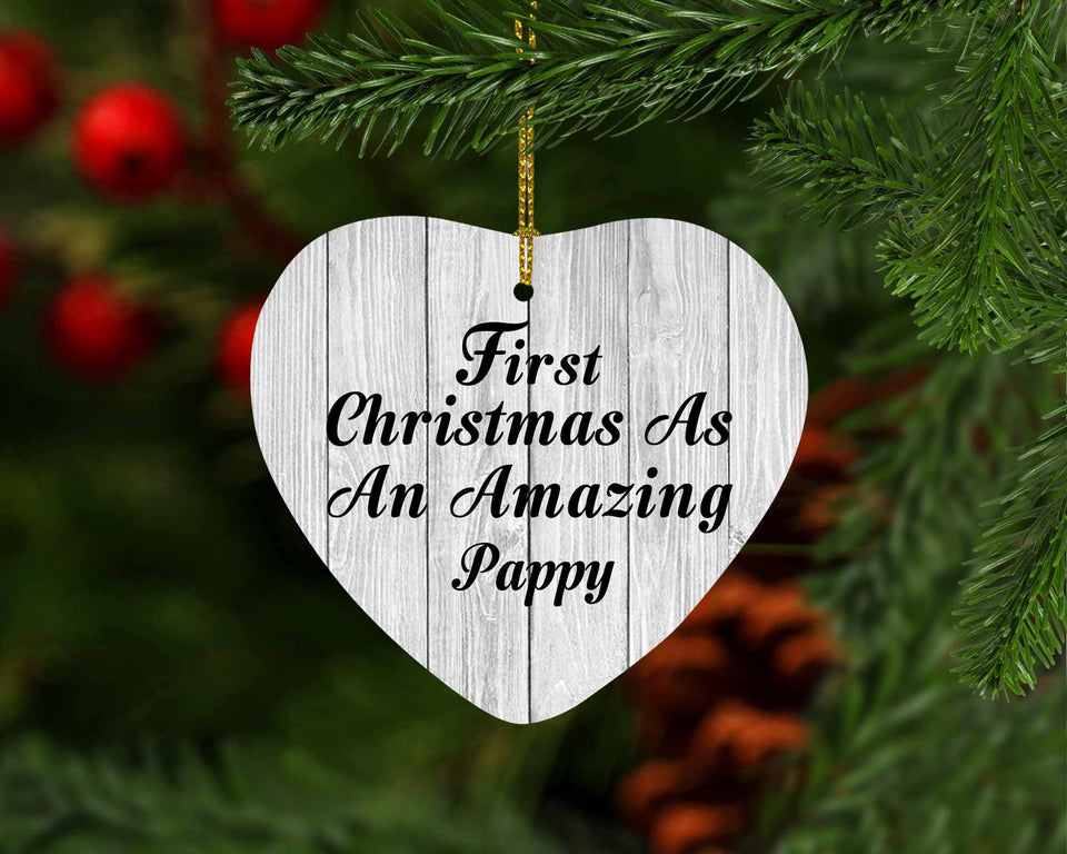First Christmas As An Amazing Pappy - Heart Ornament F