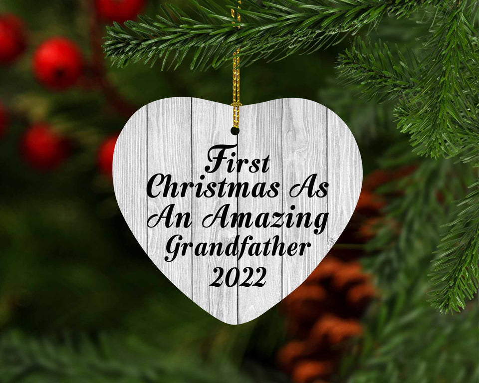 First Christmas As An Amazing Grandfather 2022 - Heart Ornament F