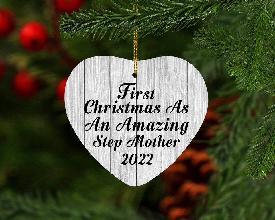 First Christmas As An Amazing Step Mother 2022 - Heart Ornament F
