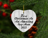 First Christmas As An Amazing Step Mum 2022 - Heart Ornament F