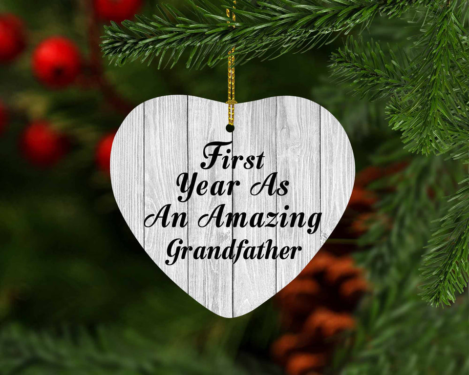 First Year As An Amazing Grandfather - Heart Ornament F