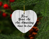 First Year As An Amazing Sister In Law - Heart Ornament F