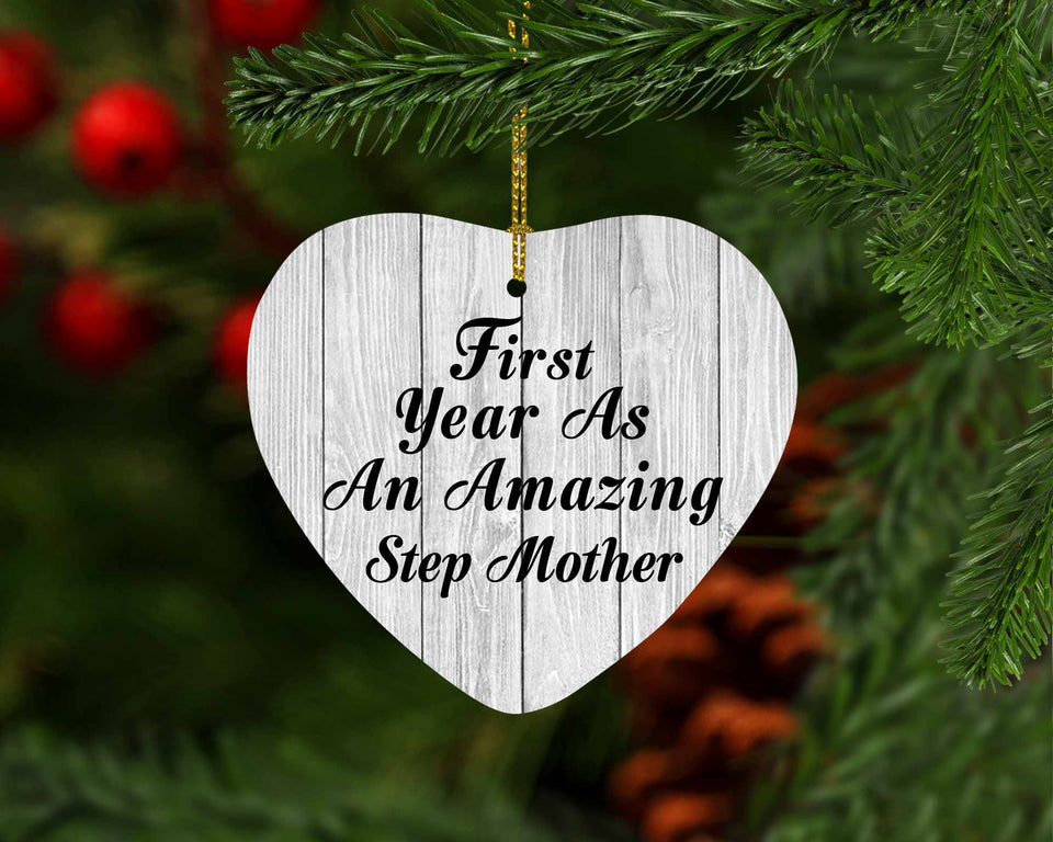 First Year As An Amazing Step Mother - Heart Ornament F