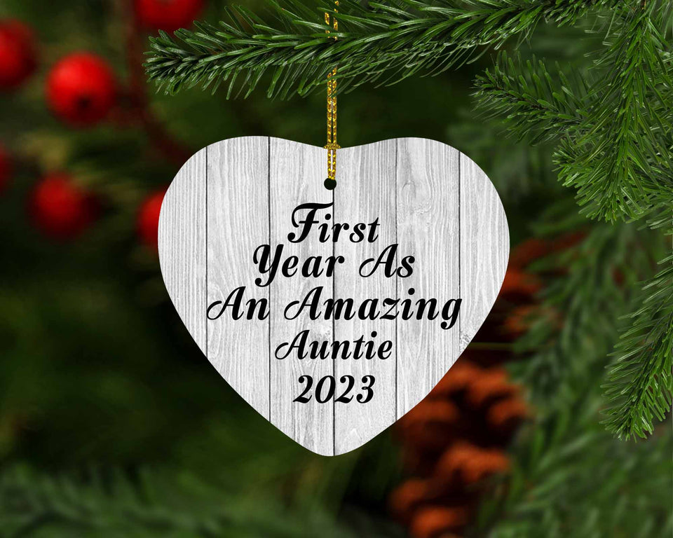 First Year As An Amazing Auntie 2023 - Heart Ornament F