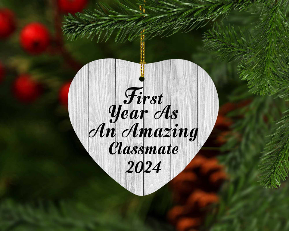 First Year As An Amazing Classmate 2024 - Heart Ornament F