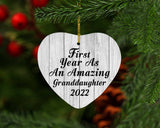 First Year As An Amazing Granddaughter 2022 - Heart Ornament F