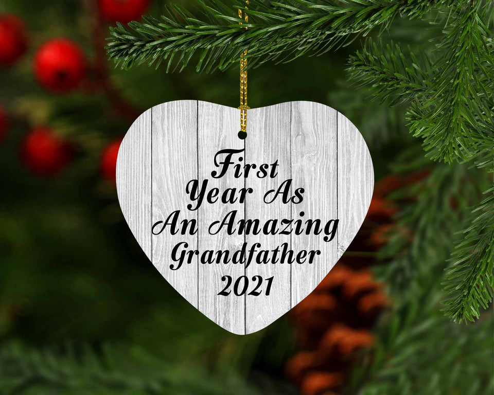 First Year As An Amazing Grandfather 2021 - Heart Ornament F