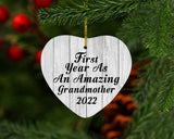 First Year As An Amazing Grandmother 2022 - Heart Ornament F