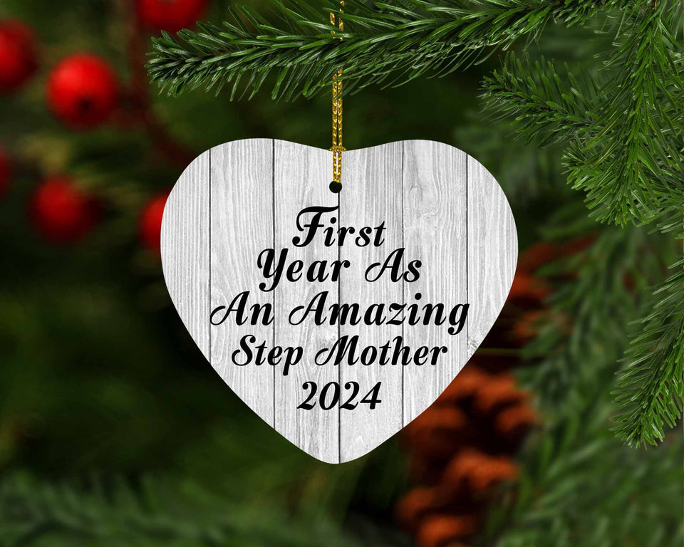 First Year As An Amazing Step Mother 2024 - Heart Ornament F