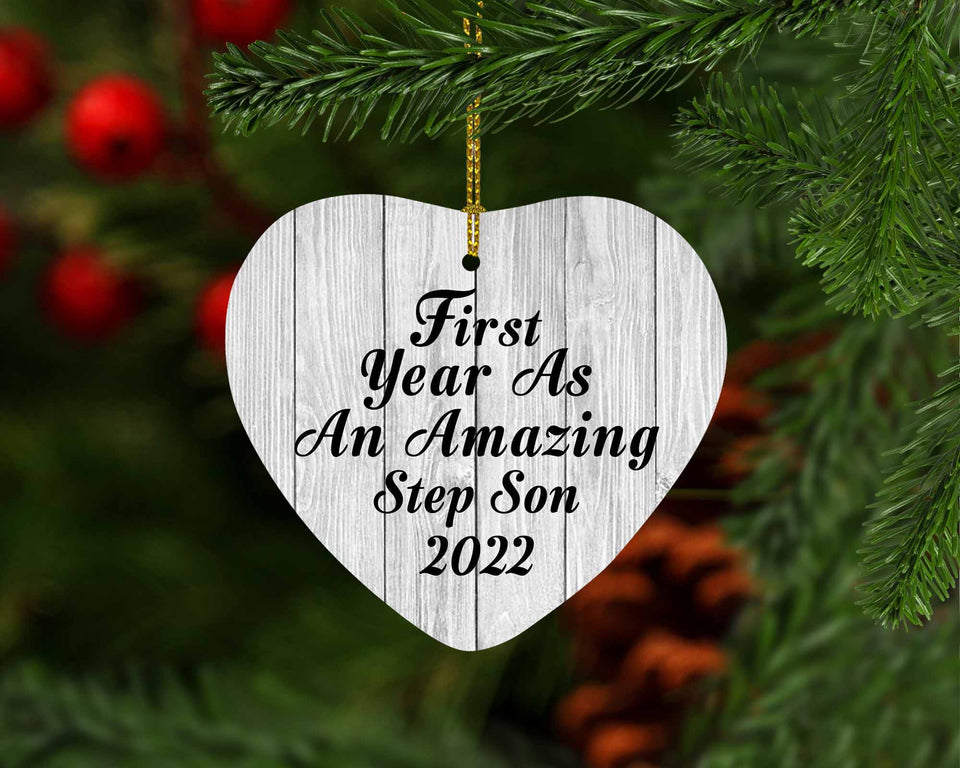First Year As An Amazing Step Son 2022 - Heart Ornament F