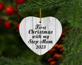 First Christmas With My Step Mom 2023 - Heart Ornament F
