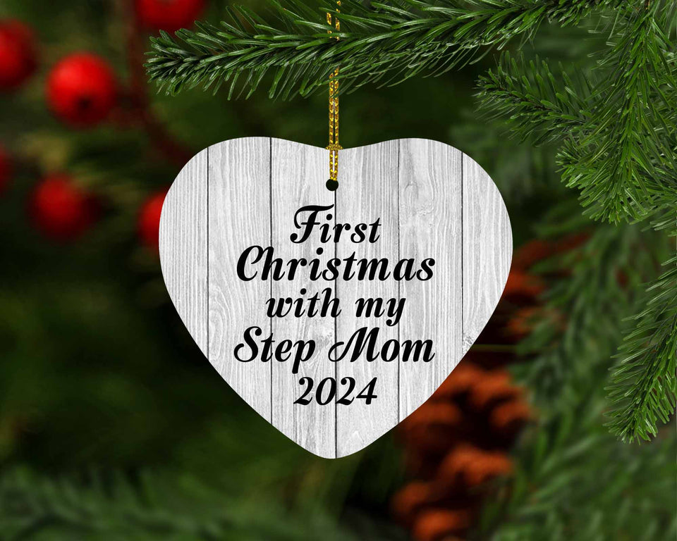 First Christmas With My Step Mom 2024 - Heart Ornament F
