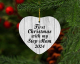 First Christmas With My Step Mom 2024 - Heart Ornament F
