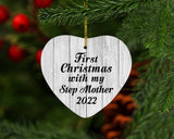 First Christmas With My Step Mother 2022 - Heart Ornament F
