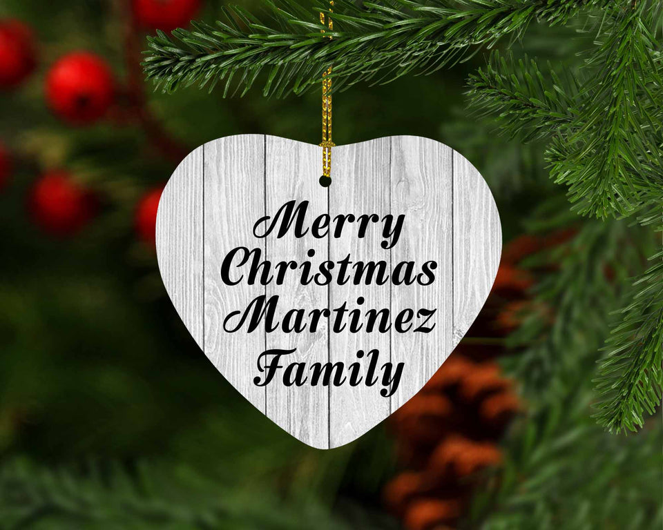 Merry Christmas Martinez Family - Heart Ornament F